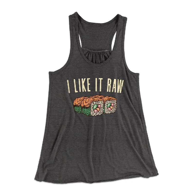 I Like It Raw Women's Flowey Tank Top